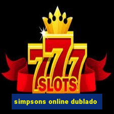 simpsons online dublado